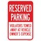 Signmission Reserved Parking Violators Towed Away At Vehicle Heavy-Gauge Aluminum, 12" x 18", A-1218-24778 A-1218-24778 - alternate 1